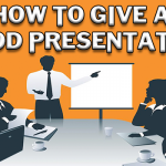 how to give a good presentation